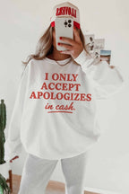 Cash Only Sweatshirt